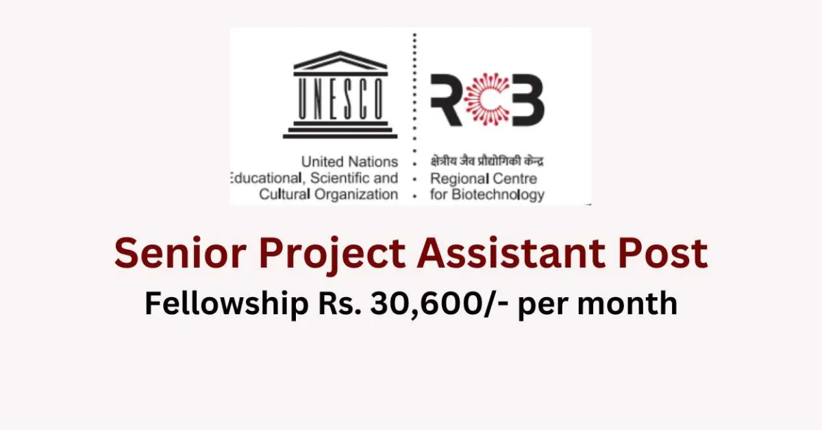 Vacancy for Senior Project Assistant at Regional Centre for Biotechnology
