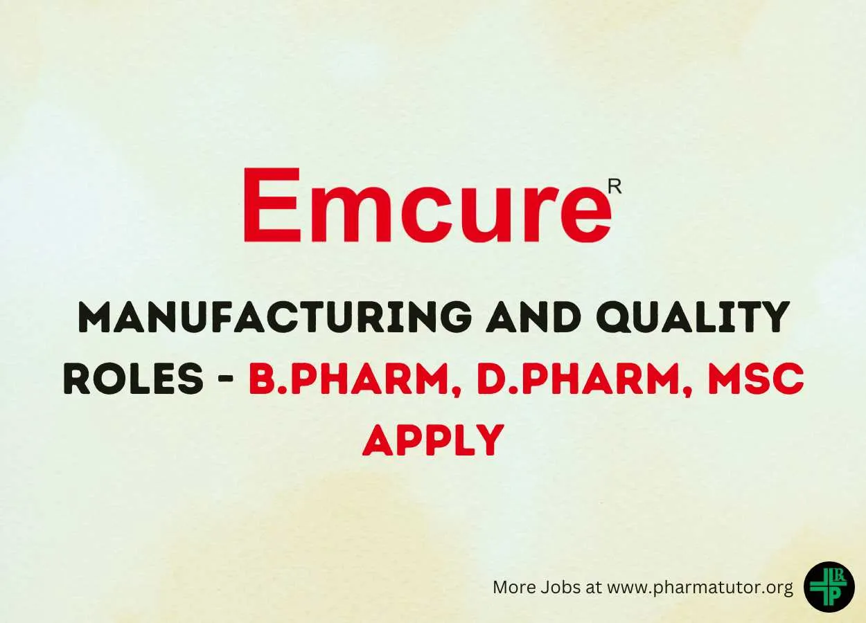 Walk In Drive for Manufacturing Roles and Quality Roles at Emcure