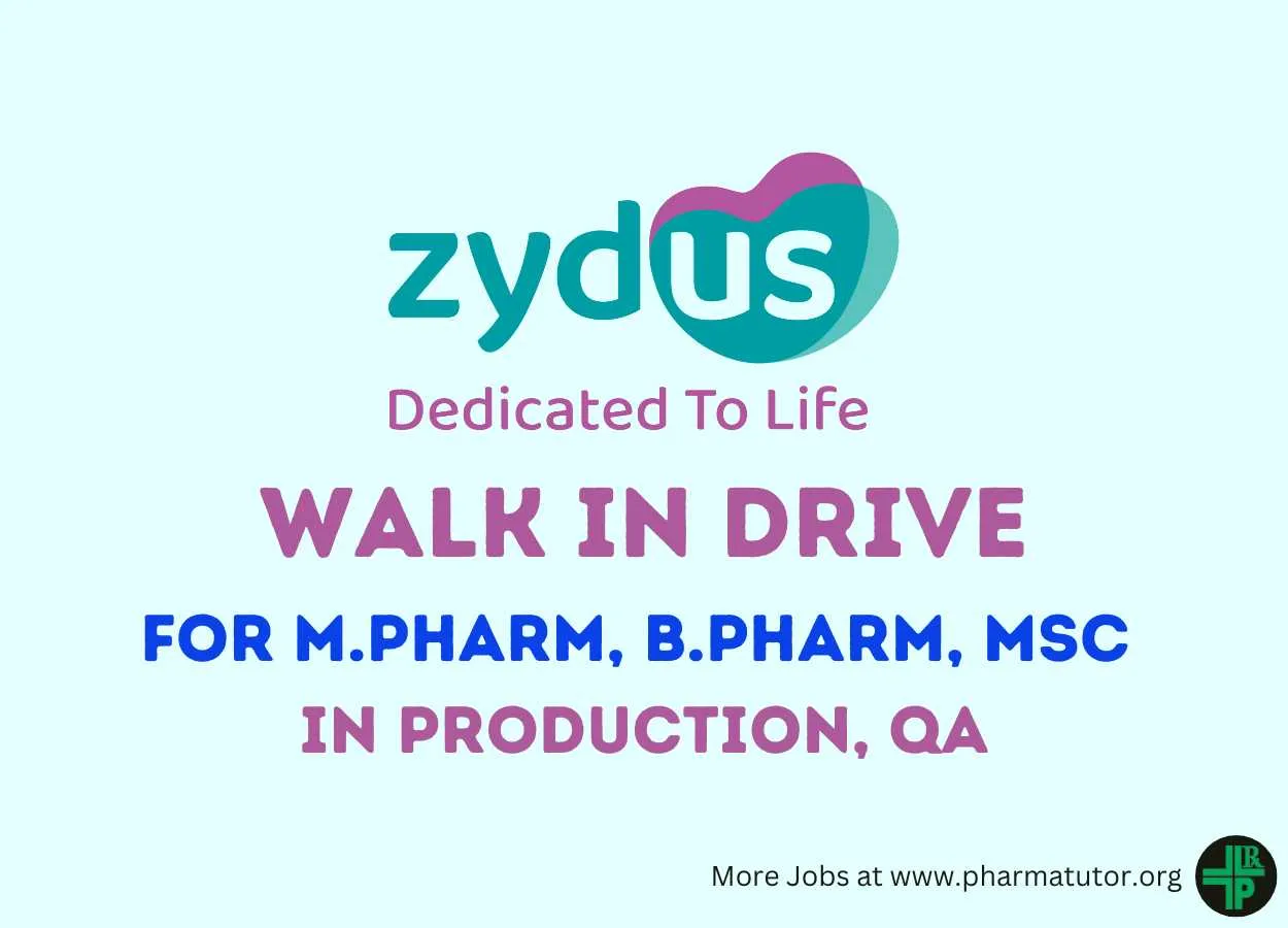 Walk in Drive for M.Pharm, B.Pharm, MSc in Production, QA at Zydus Lifesciences