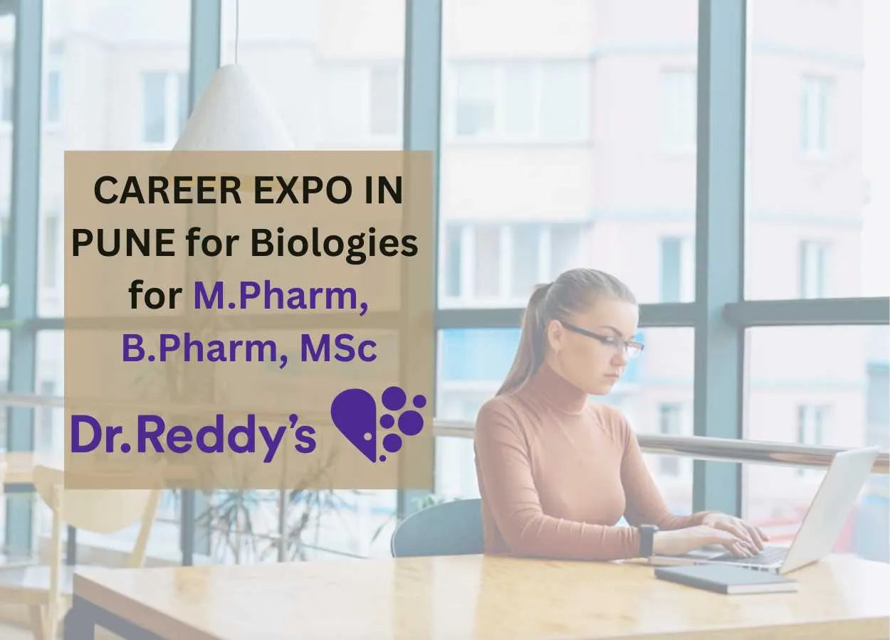 CAREER EXPO IN PUNE for Biologies at Dr. Reddy's Laboratories