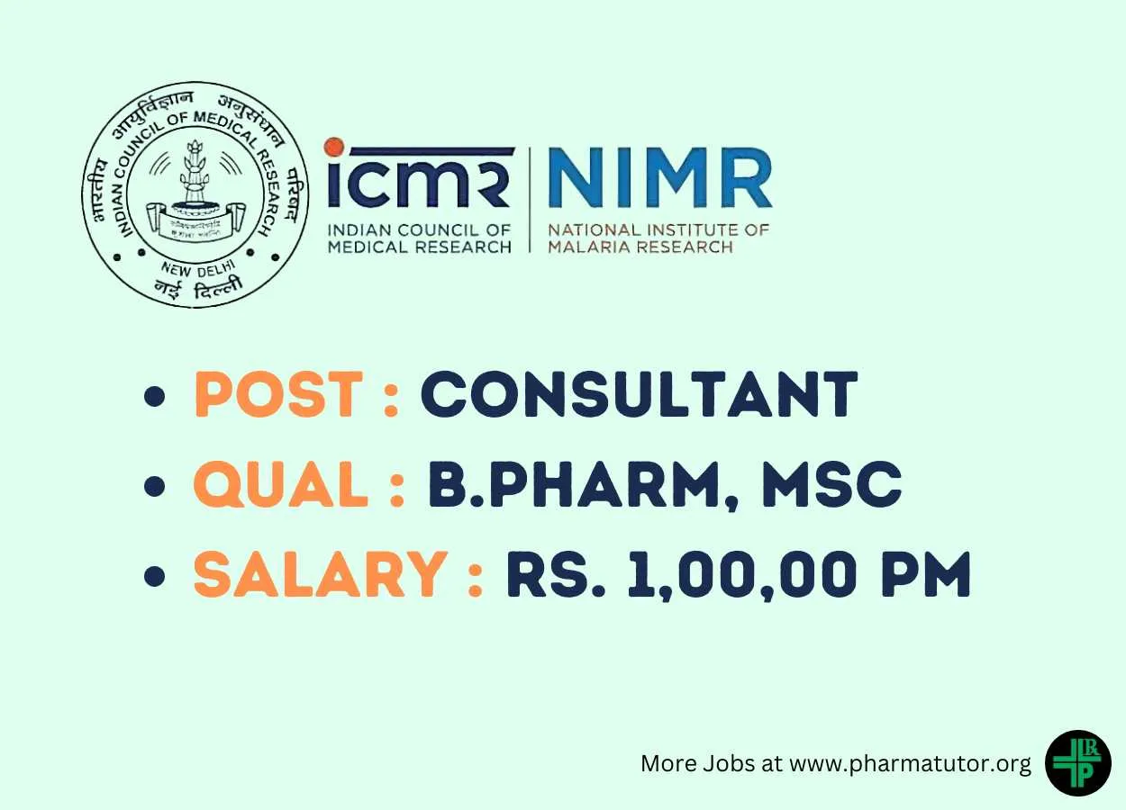 Career for B.Pharm, MSc as Consultant at ICMR-NIMR