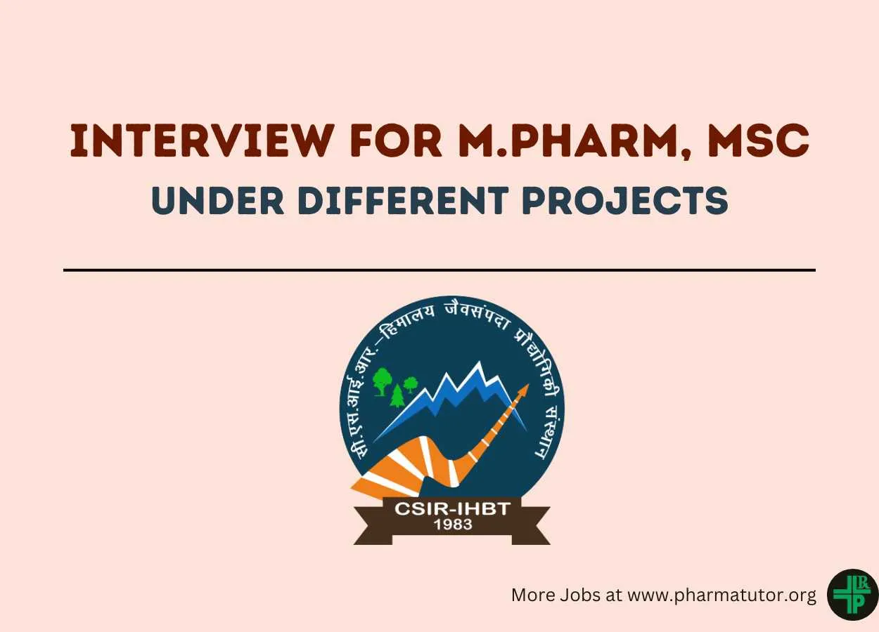 Interview for M.Pharm, MSc under different projects at IHBT