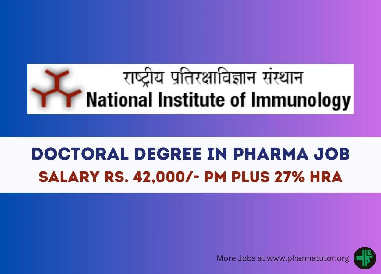 Job for Doctoral Degree in Pharma at National Institute of Immunology