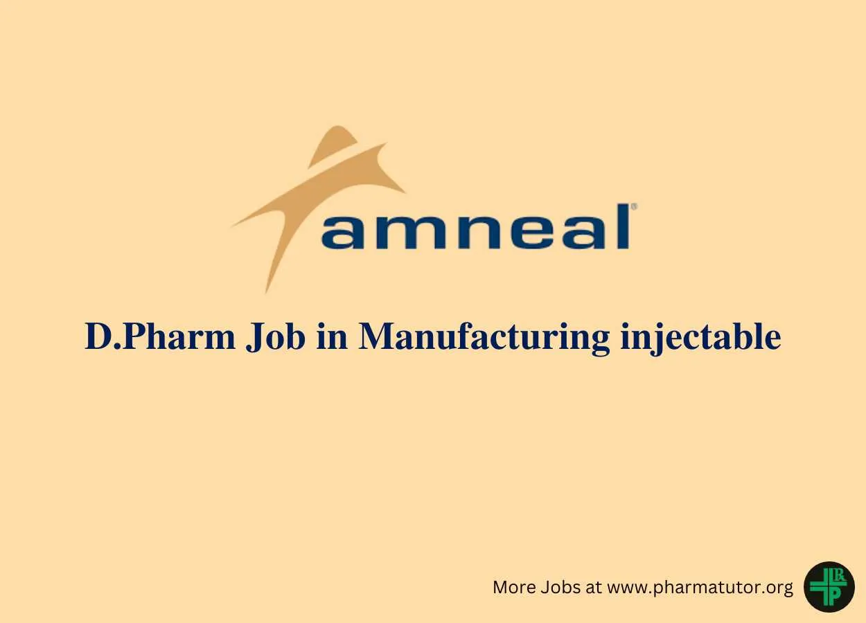 Job for D.Pharm in Manufacturing injectable at Amneal Pharma