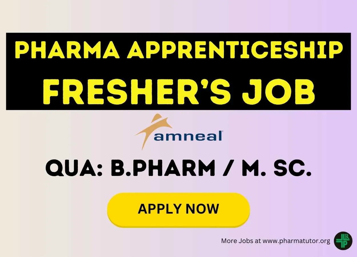 Job for Fresher BPharm or MSc as Quality Apprenticeship at Amneal