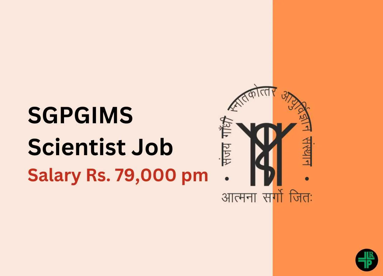 Job for Research Scientist at SGPGIMS