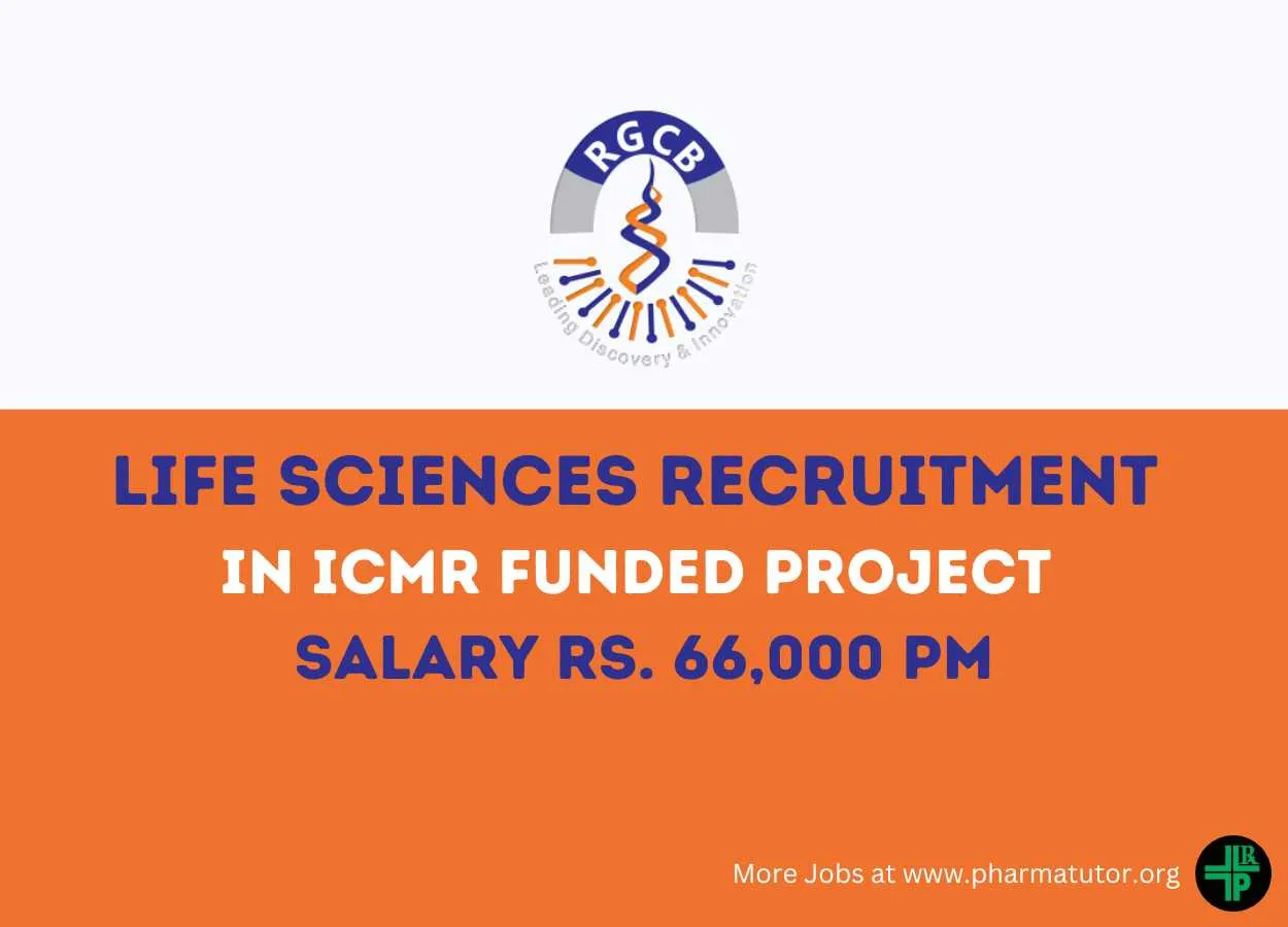 Life Sciences Recruitment in the ICMR funded Project at RGCB