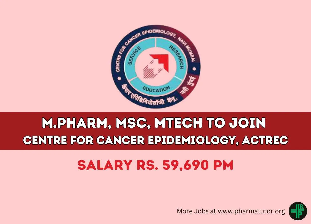 Opportunity for M.Pharm, MSc, MTech to Join Centre for Cancer Epidemiology, ACTREC - Salary Rs. 59,690 pm