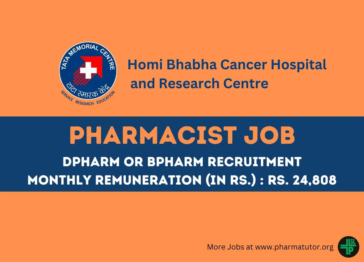 Opportunity for Pharmacist at Homi Bhabha Cancer Hospital and Research Centre