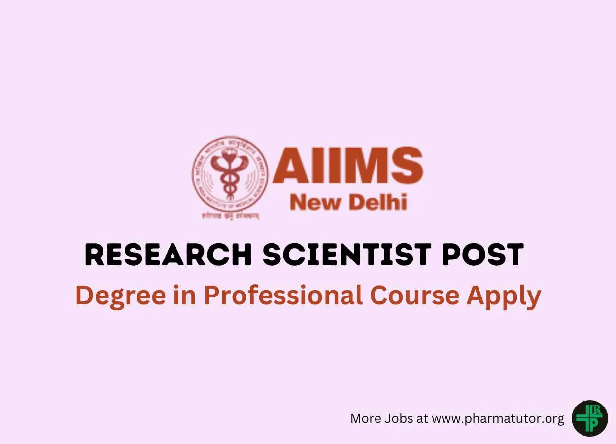 Vacancy for Research Scientist at AIIMS