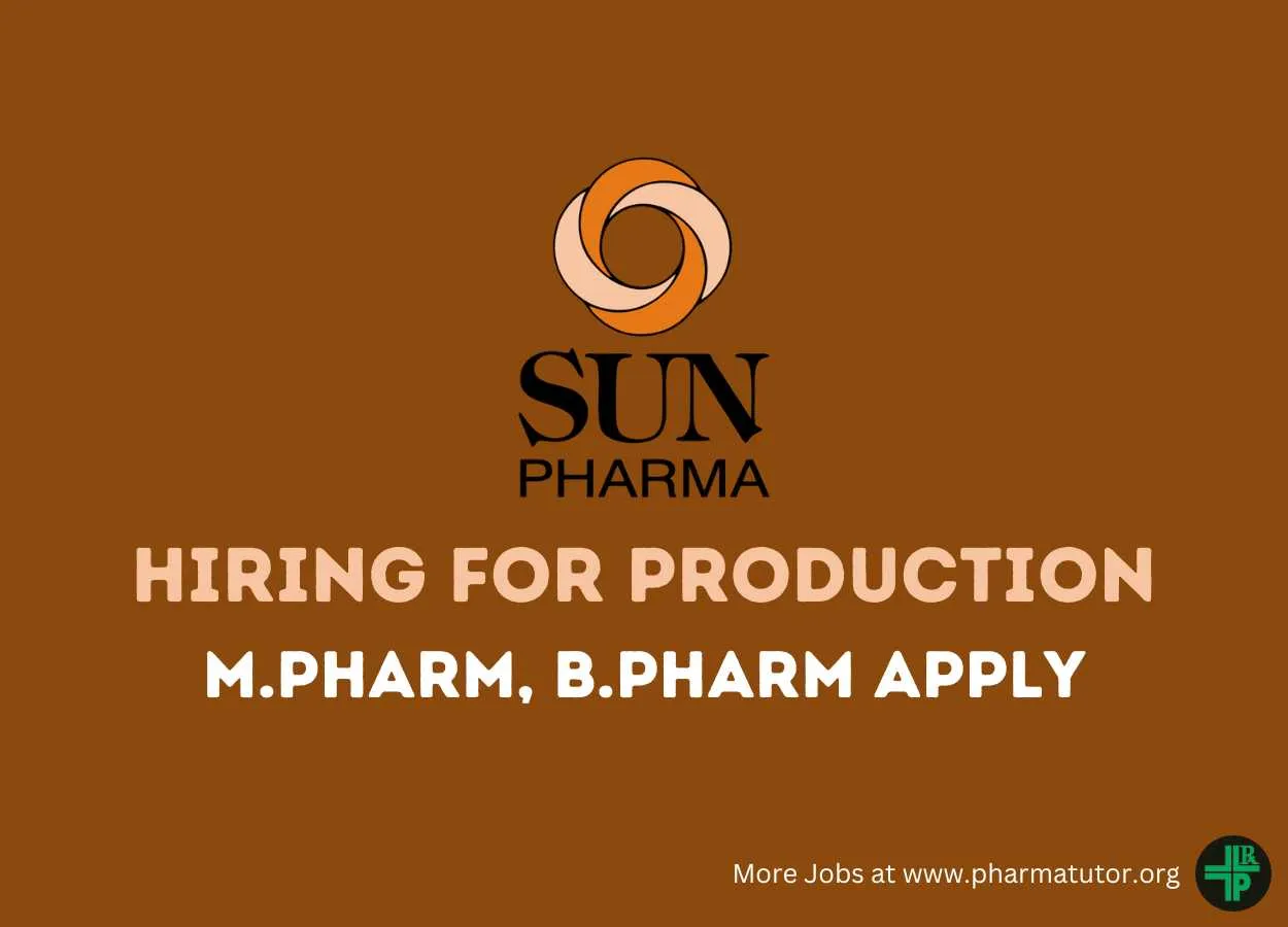 Walk In Drive for M.Pharm, B.Pharm in Production at Sun Pharma
