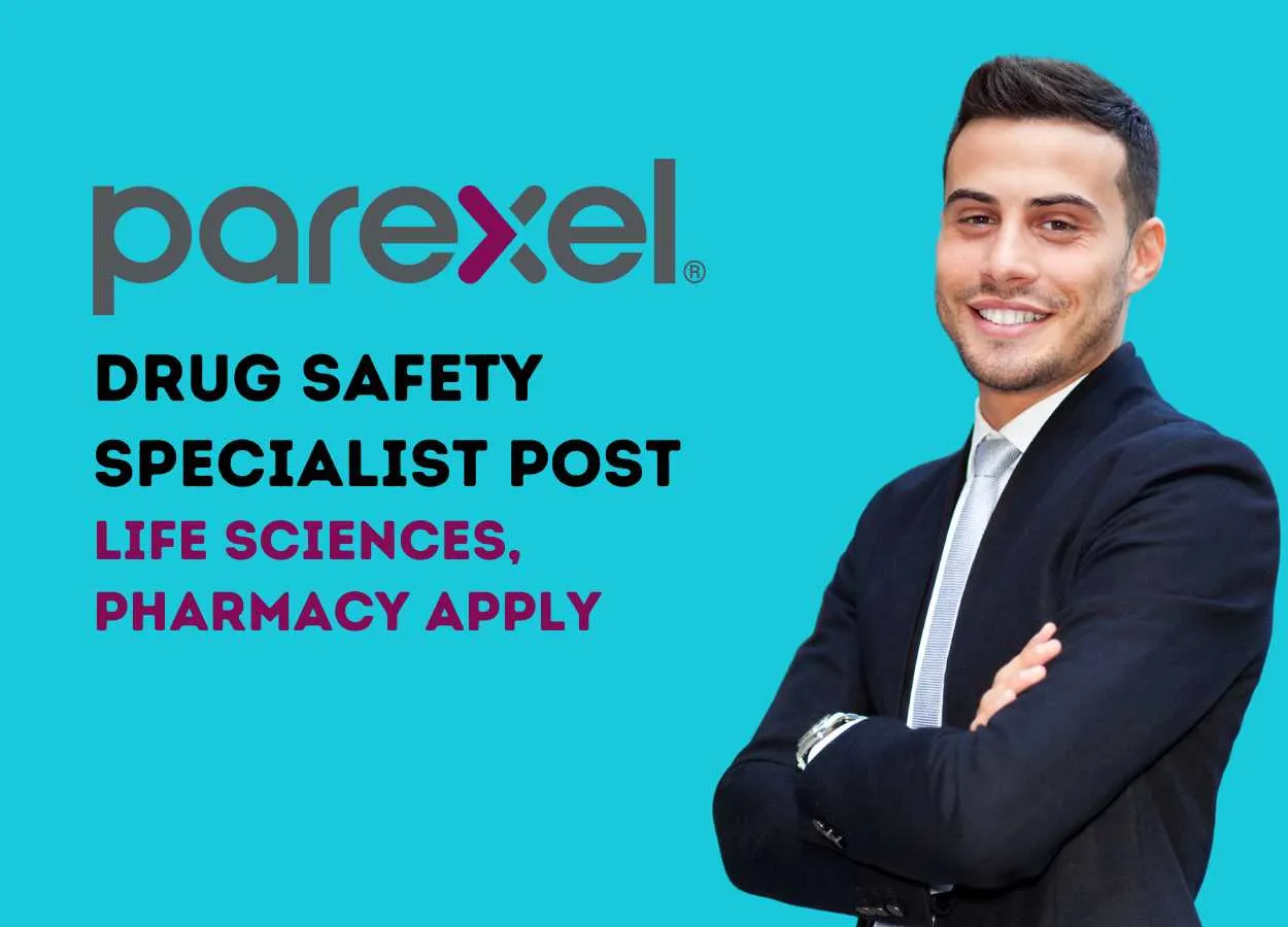 Work as Drug Safety Specialist at PAREXEL