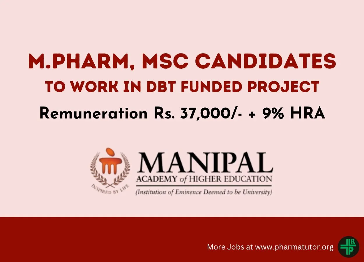 Opportunity for M.Pharm, MSc candidates to work in DBT funded project at MAHE Institution