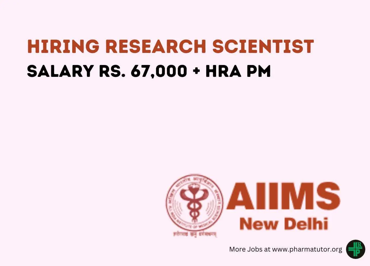 Applications are invited for Research Scientist at AIIMS