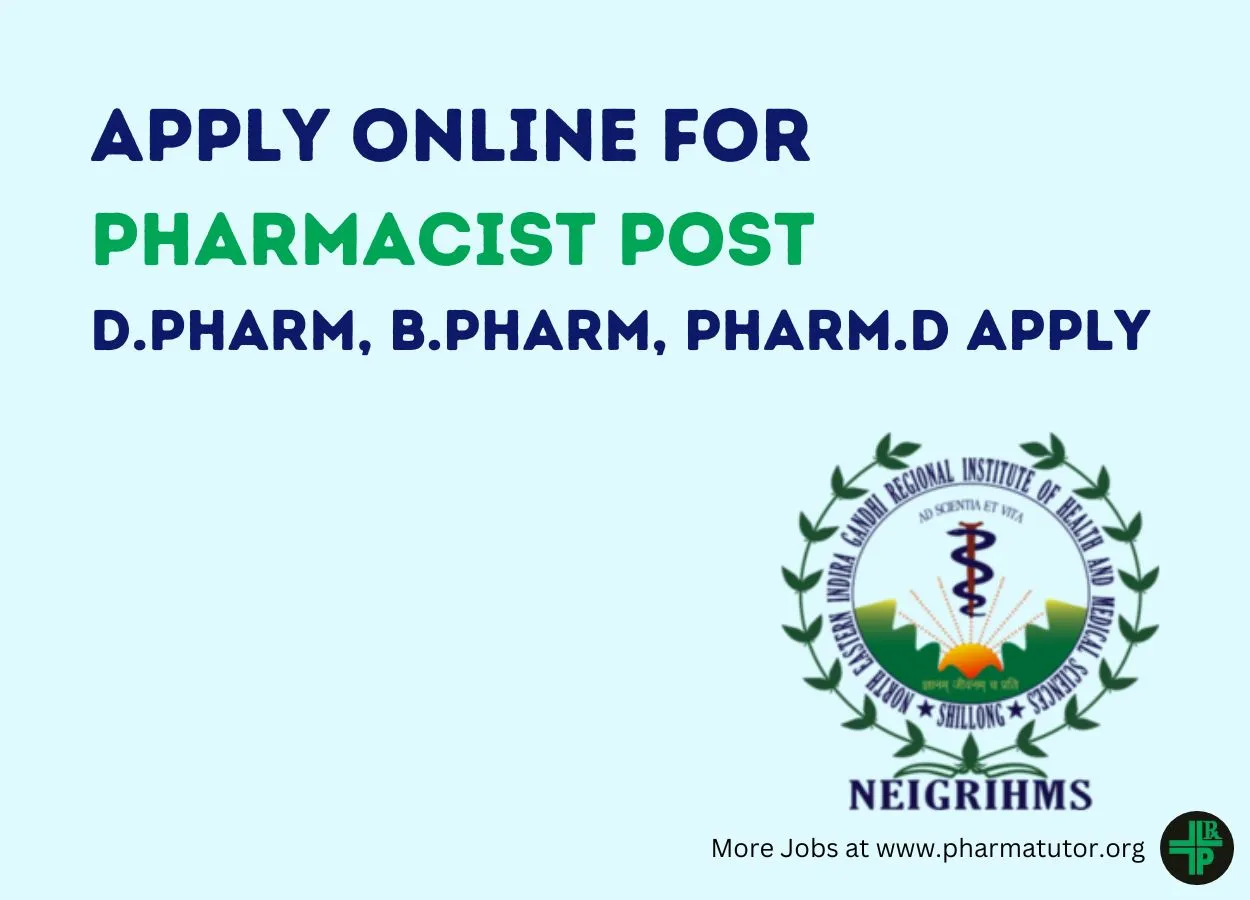 Apply Online for post of Pharmacist at NEIGRIHMS