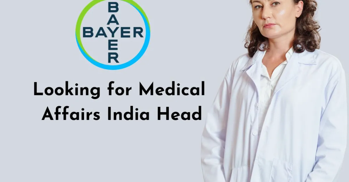 Bayer Looking for Medical Affairs India Head