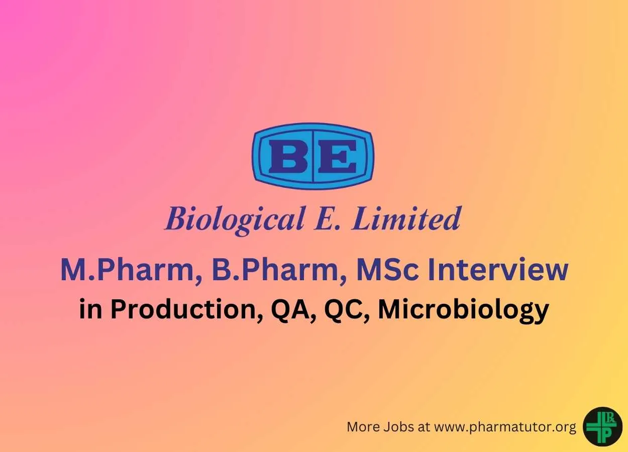 Walk In Drive for M.Pharm, MSc in Production, QA, QC, Microbiology at Biological E. Limited