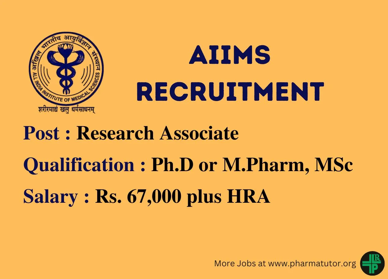 Career for Ph.D or M.Pharm, MSc as Research Associate at AIIMS