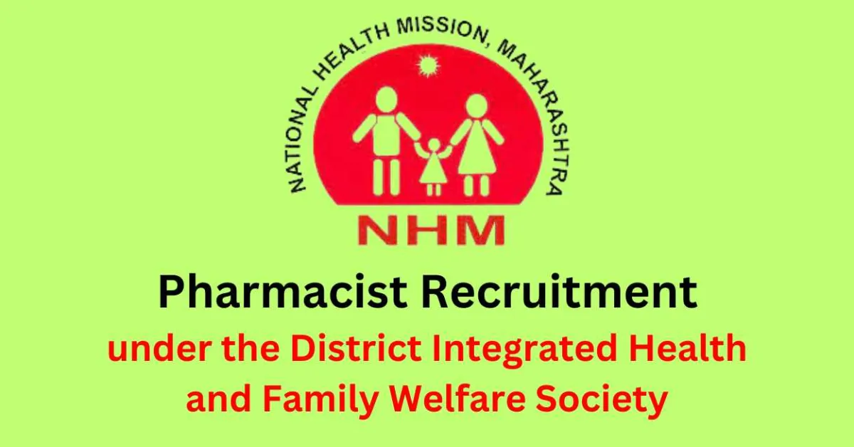 Job for Pharmacist under the District Integrated Health and Family Welfare Society