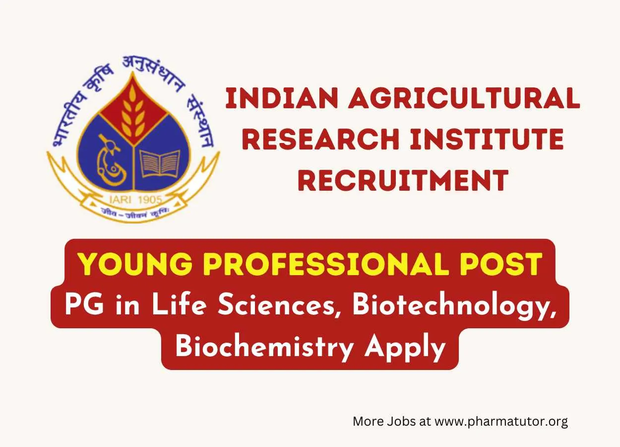 Job for Young Professional at Indian Agricultural Research Institute, PG in Life Sciences, Biotechnology, Biochemistry Apply