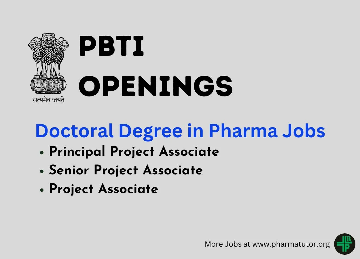 Opening for Doctoral degree in Pharma at PBTI