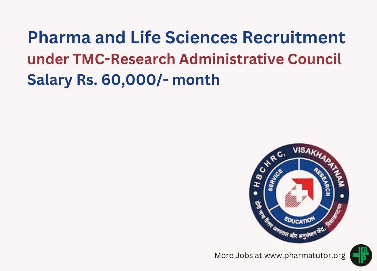Pharma and Life Sciences Recruitment under TMC-Research Administrative Council at HBCHRC