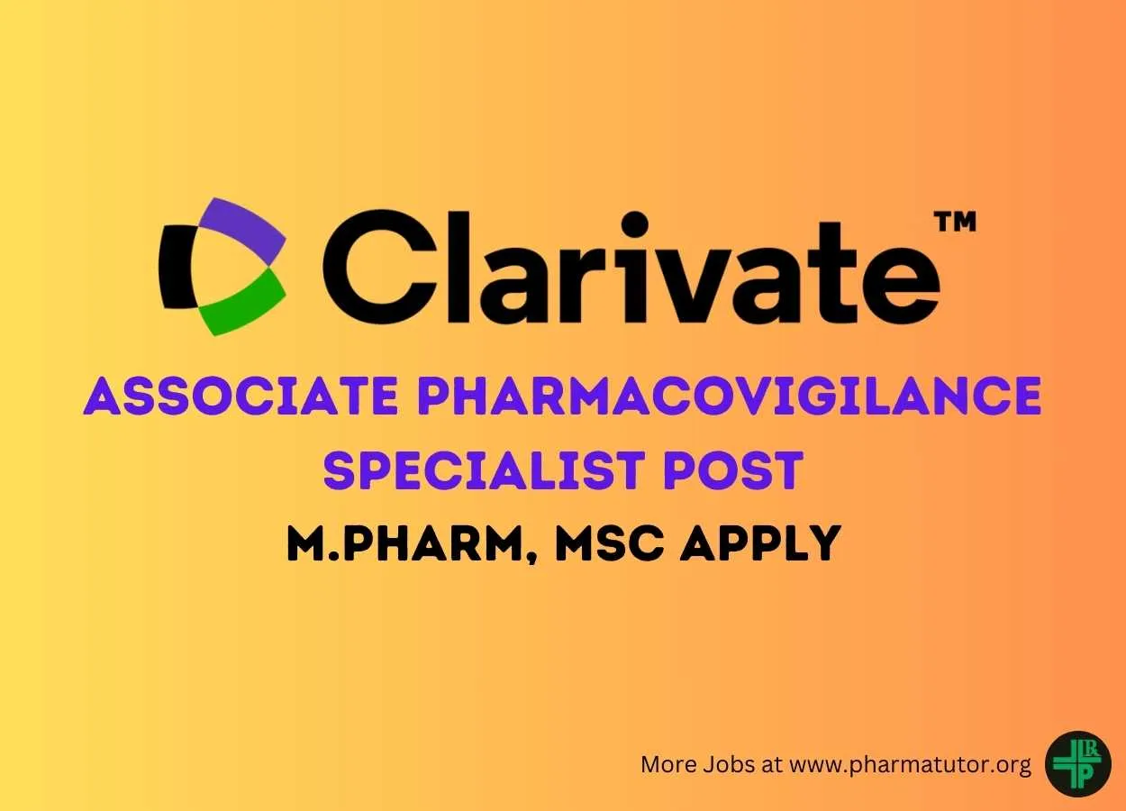 Require Associate Pharmacovigilance Specialist at Clarivate