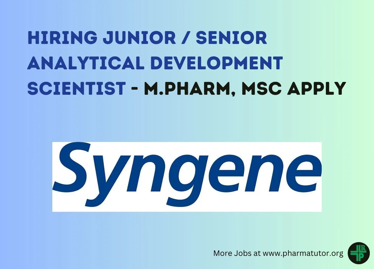 Syngene hiring Junior / Senior Analytical Development Scientist