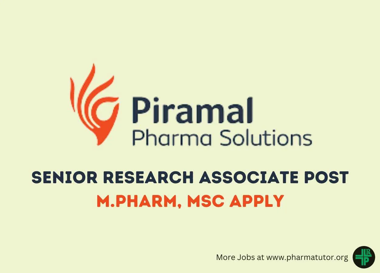 Walk In Drive for M.Pharm, MSc as Senior Research Associate at Piramal Pharma