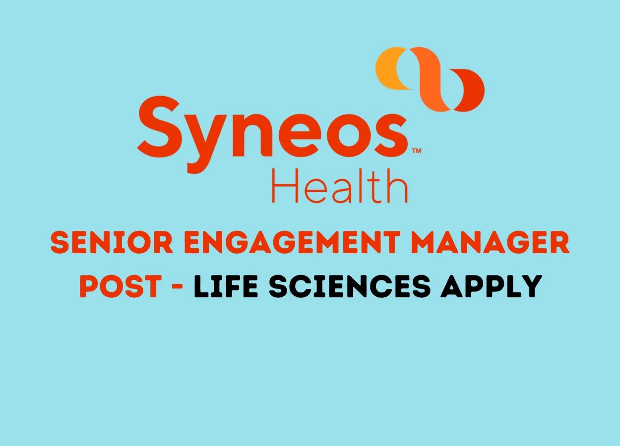 Work as Senior Engagement Manager at Syneos Health