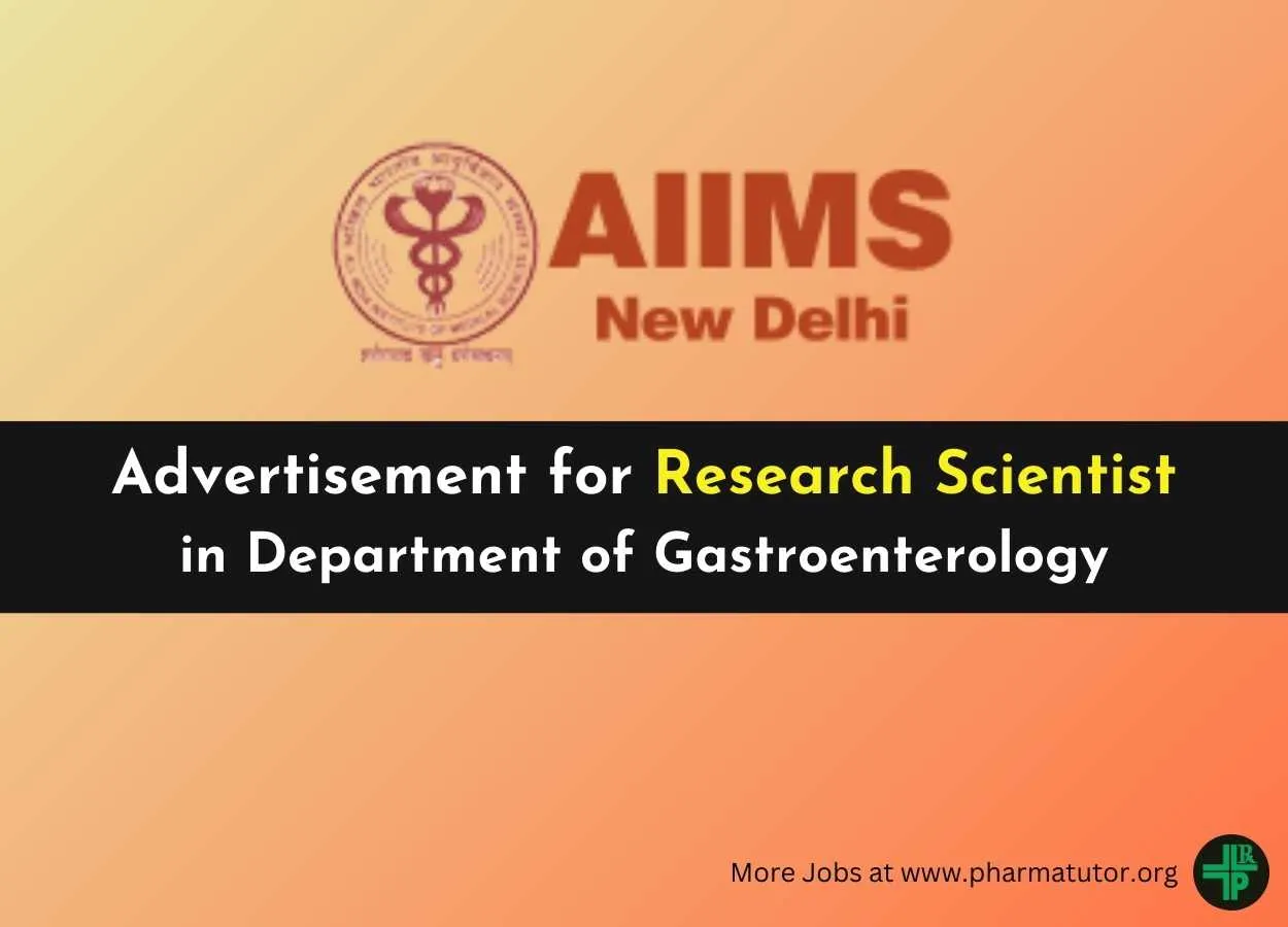 Advertisement for Research Scientist in Department of Gastroenterology, AIIMS