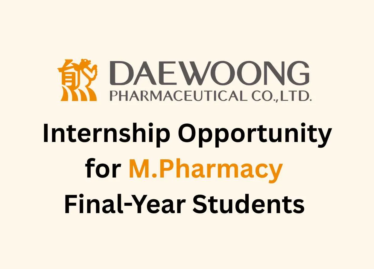 Internship Opportunity for M.Pharmacy Final-Year Students at Daewoong Pharmaceutical