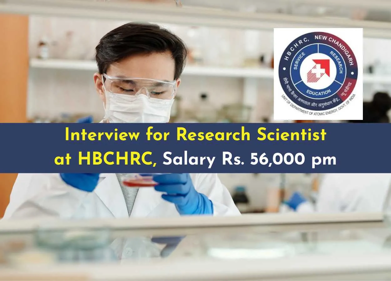 Interview for Research Scientist at Homi Bhabha Cancer Hospital & Research Centre