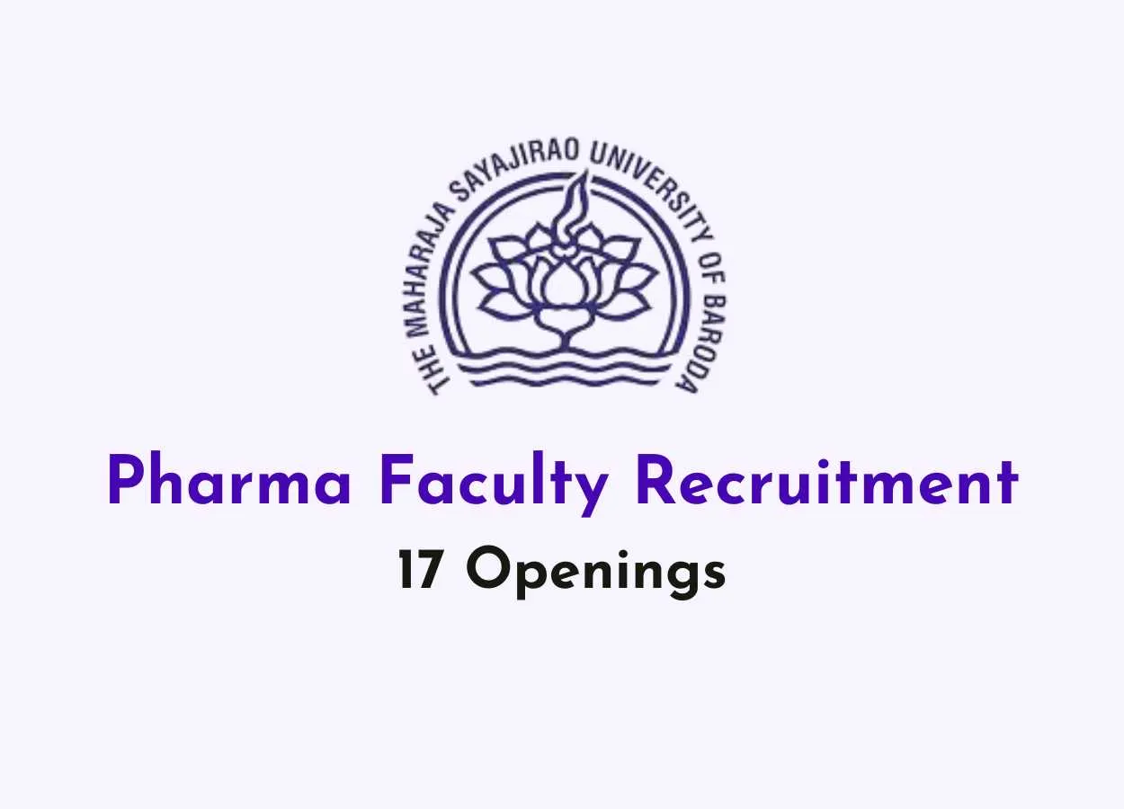 Invites Online applications for Faculty of Pharmacy at Maharaja Sayajirao University of Baroda