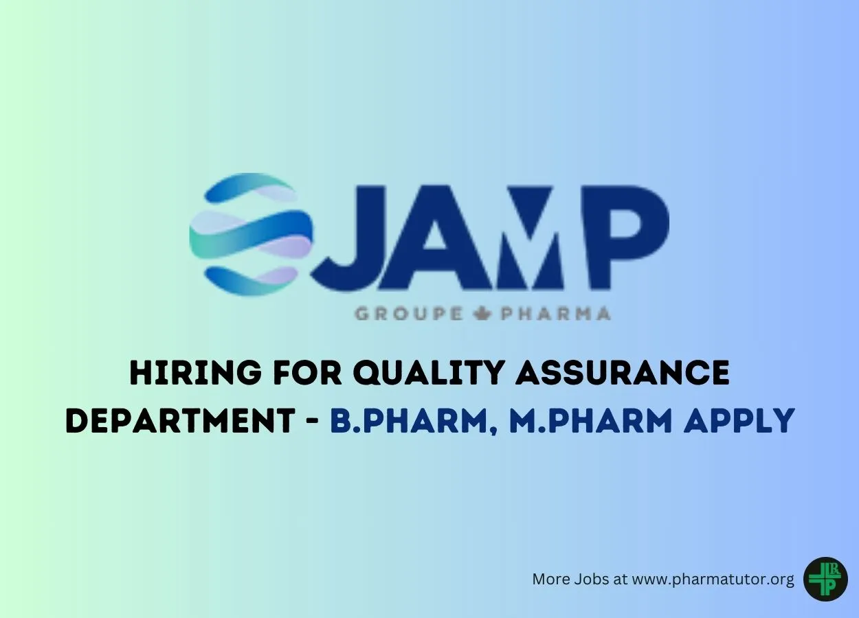 JAMP Pharma group Hiring for Quality Assurance Department