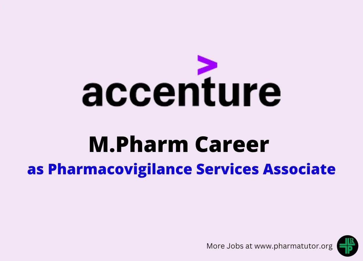 Job for M.Pharm as Pharmacovigilance Services Associate at Accenture