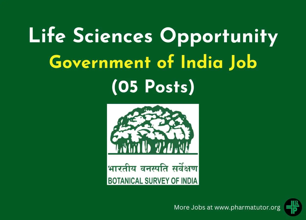 Life Sciences Opportunity at Botanical Survey of India