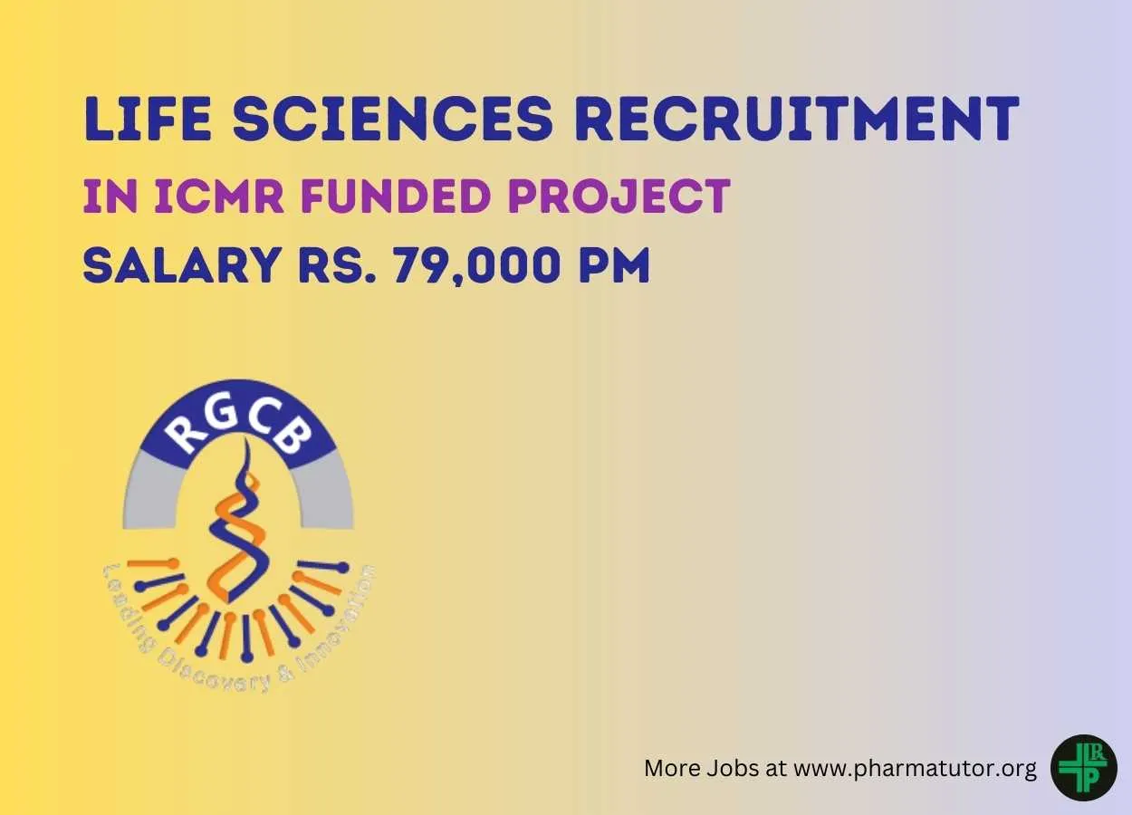 Life Sciences Recruitment in ICMR funded project at RGCB