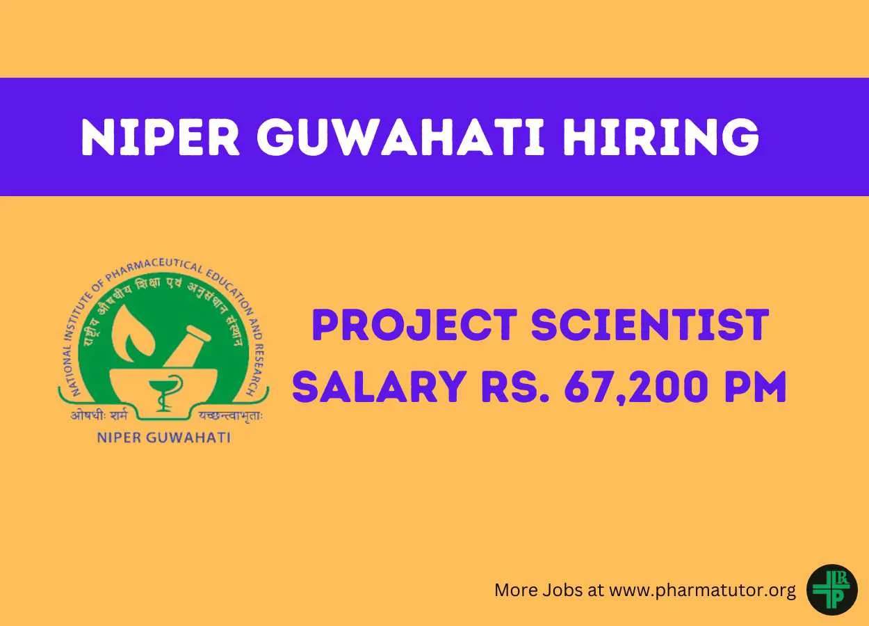 NIPER Guwahati Hiring Project Scientist