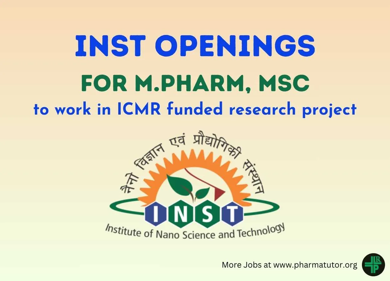 Openings for M.Pharm, MSc as Technical Support at Institute of Nano Science and Technology