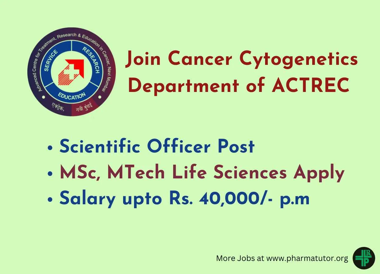Opportunity to Join Cancer Cytogenetics Department of ACTREC as Scientific Officer
