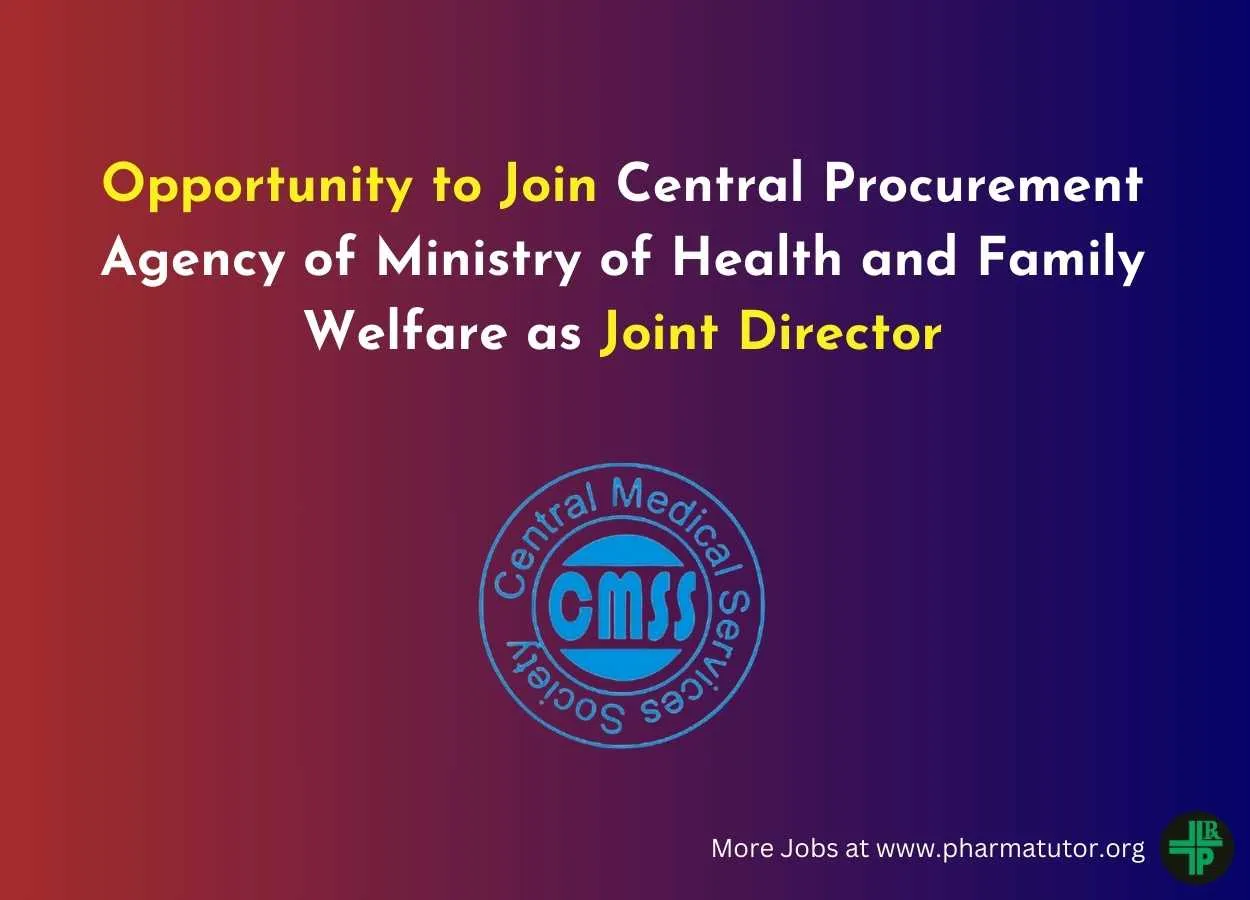 Opportunity to Join Central Procurement Agency of Ministry of Health and Family Welfare as Joint Director