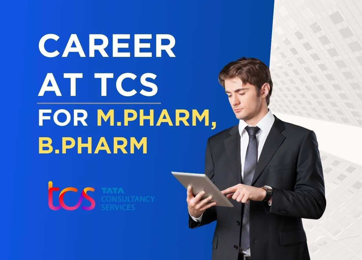 Fresher drive for TCS Life Science for Clinical Data, Regulatory, Clinical Operations, Pharmacovigilance