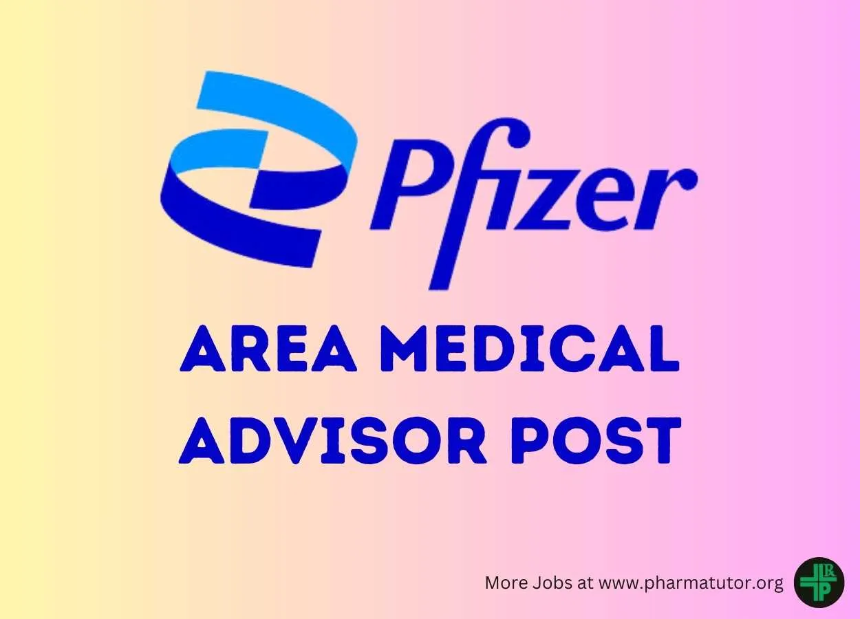 Work as Area Medical Advisor at Pfizer