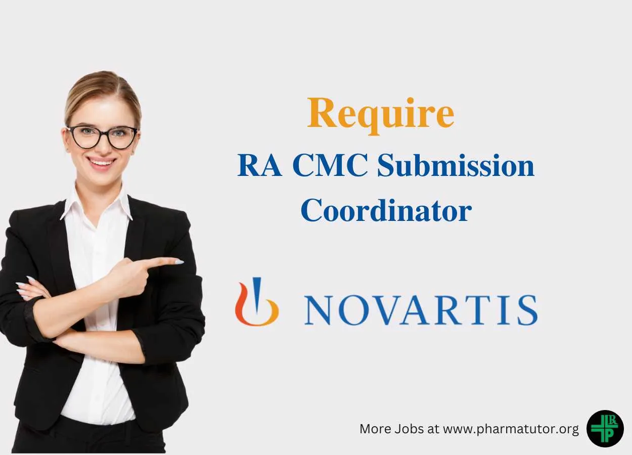 Work as RA CMC Submission Coordinator at Novartis