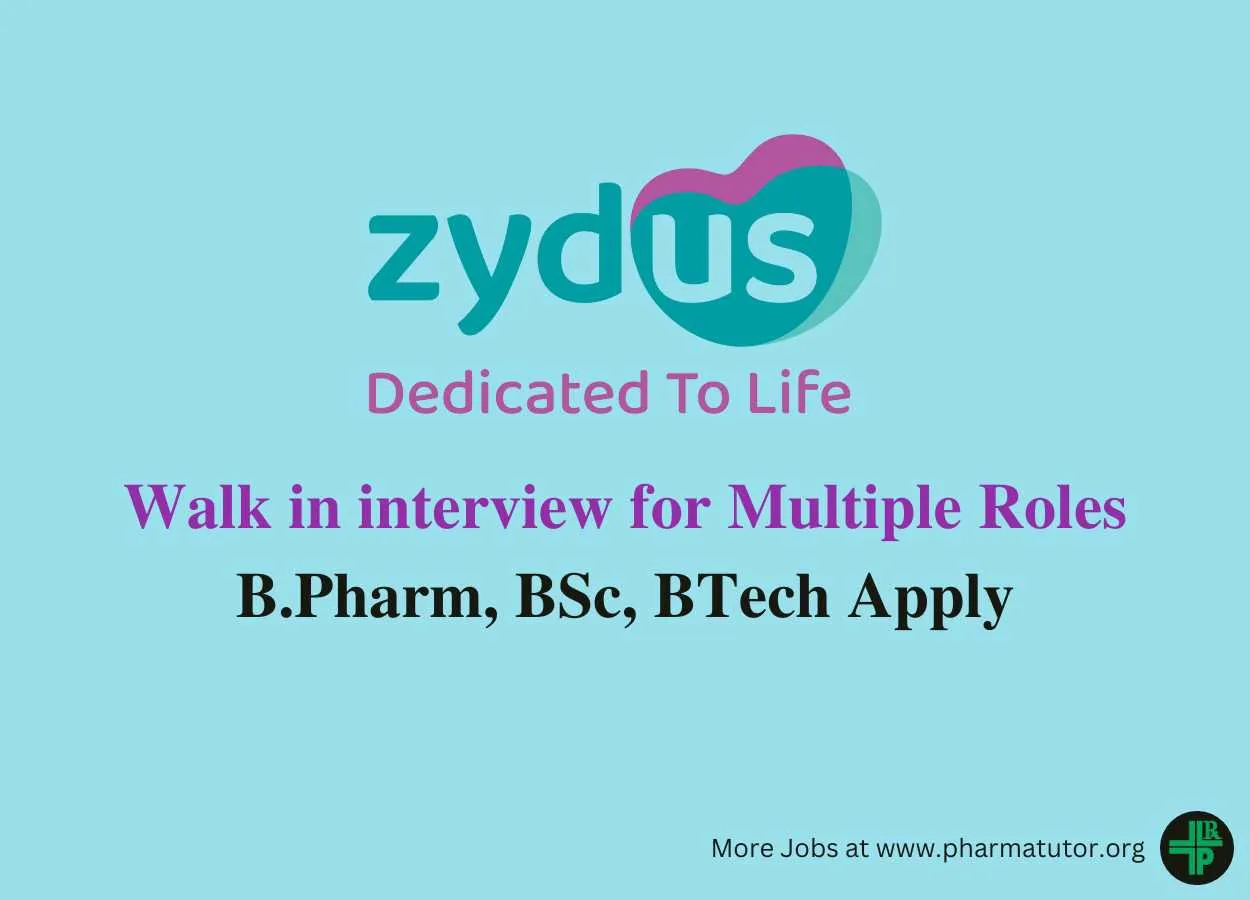 Zydus Walk in interview for Multiple roles