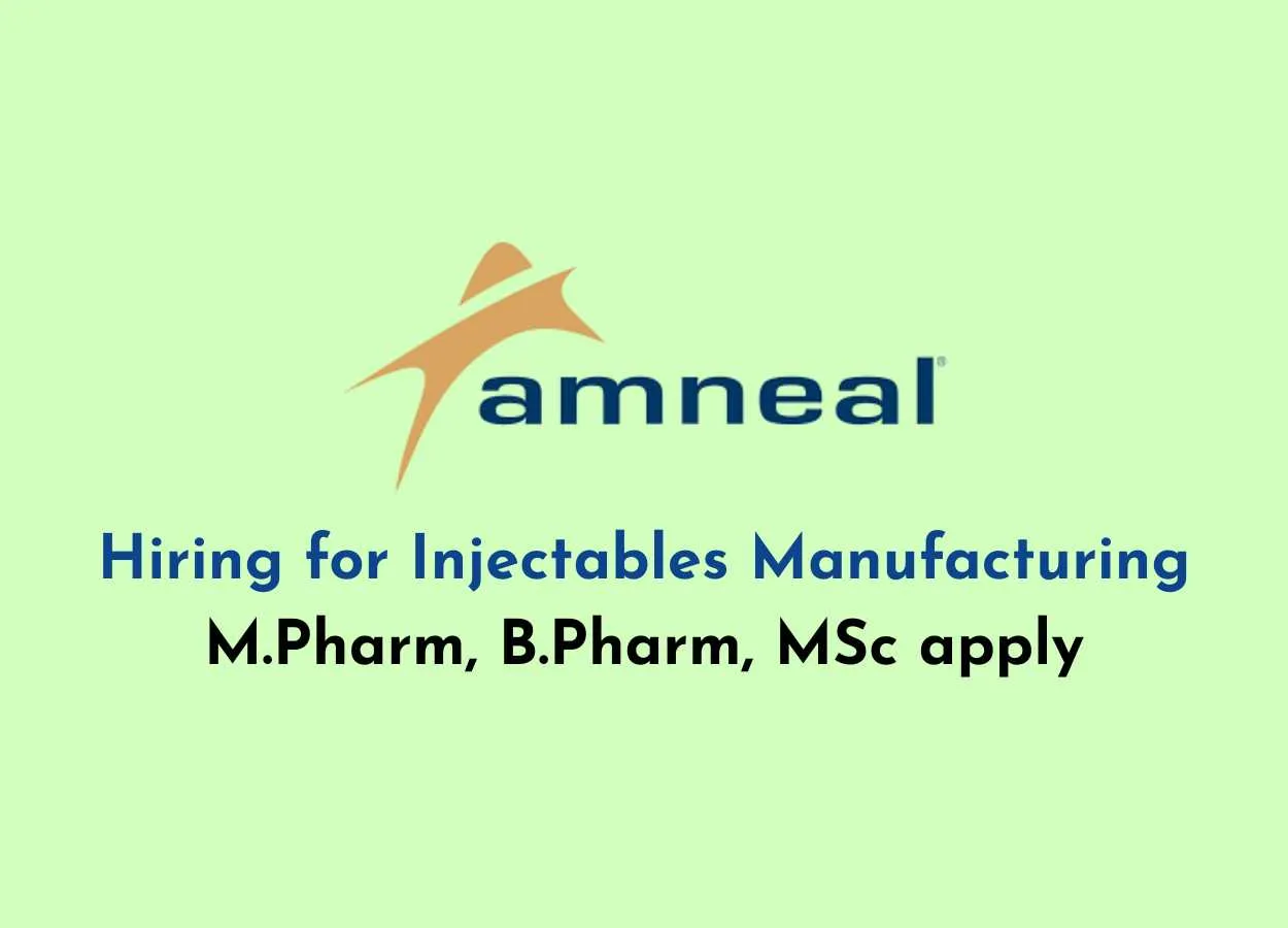Walk in Drive for M.Pharm, B.Pharm, MSc in Injectables Manufacturing at Amneal Pharmaceuticals