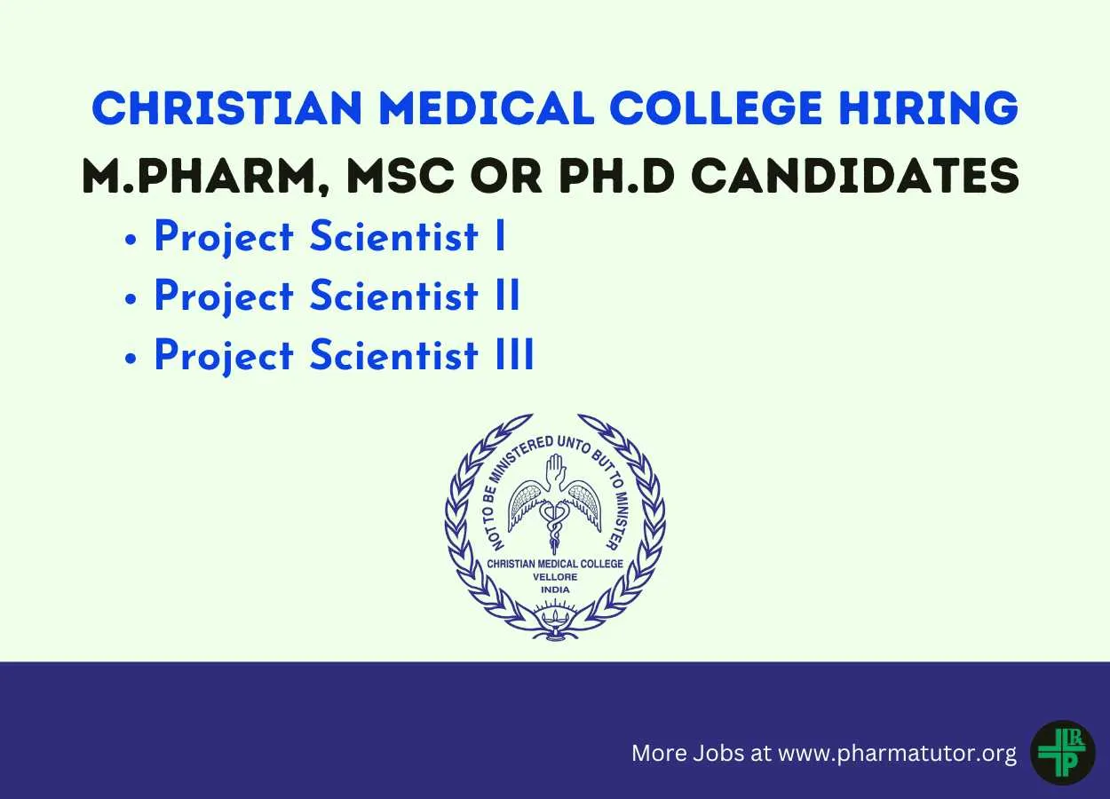 Career for M.Pharm, MSc or Ph.D as Project Scientist at Christian Medical College