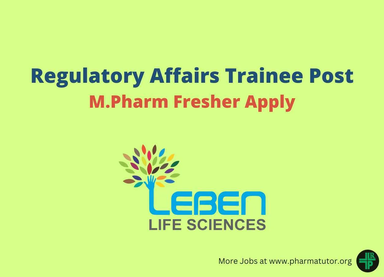 Interview for Regulatory Affairs Trainee at Leben Life Sciences