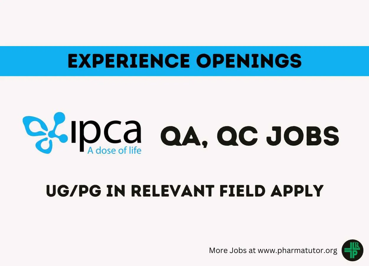 Openings in Quality Assurance and Quality Control at Ipca Laboratories
